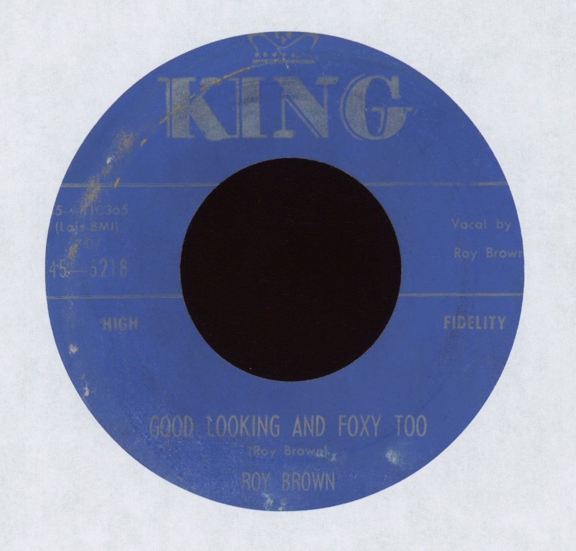 Roy Brown - Good Looking And Foxy Too on King R&B 45