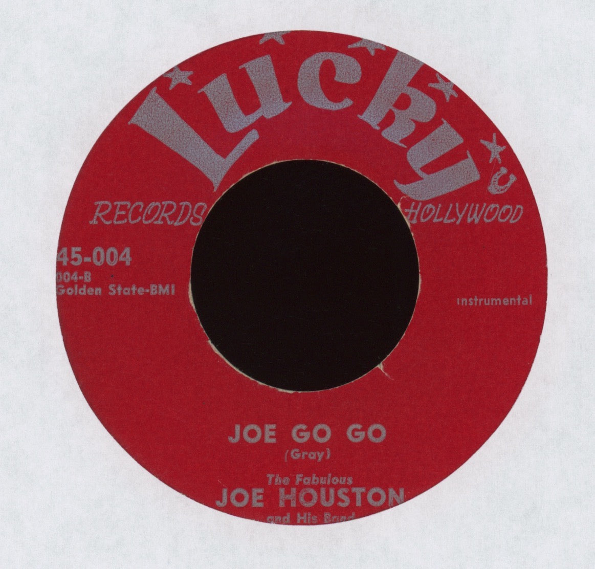 Joe Houston And His Band - Go Joe Go on Lucky Instro R&B 45