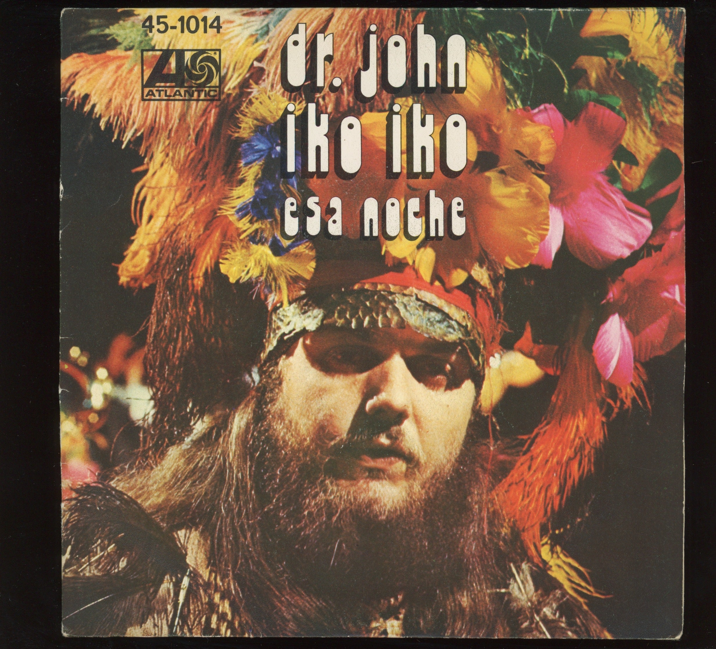 Dr. John - Iko Iko on Atlantic Spanish Press 45 With Picture Sleeve