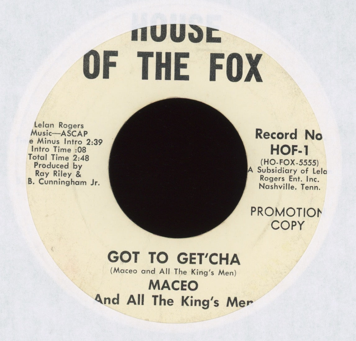 Maceo & All The King's Men - Got To Get'cha on House of the Fox Promo Funk 45