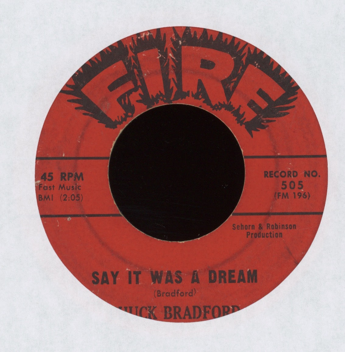 Chuck Bradford - You're Going To Miss Me (When I'm Gone) on Fire R&B 45