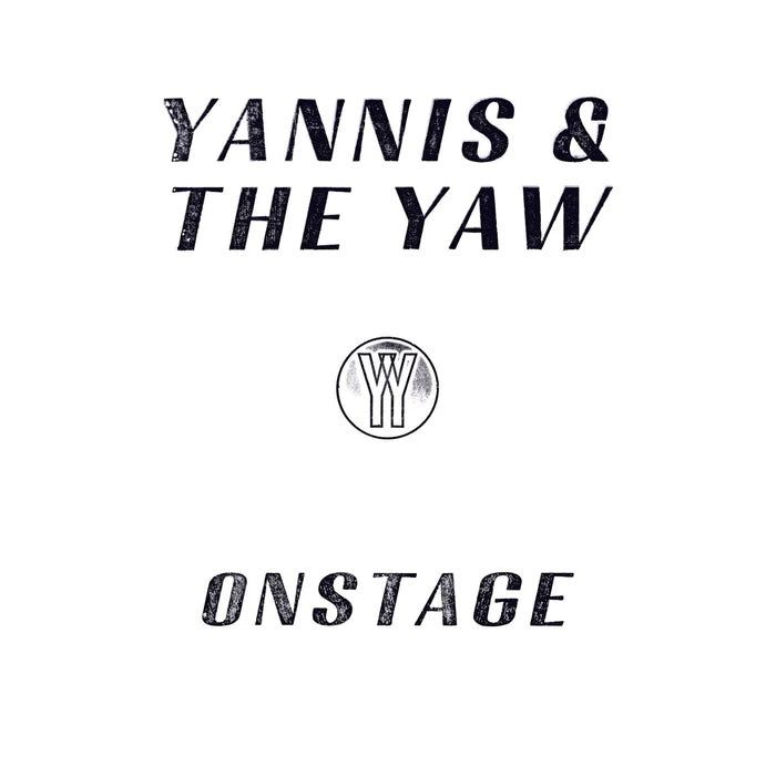 Yannis & The Yaw - Onstage