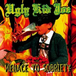 Ugly Kid Joe - Menace To Sobriety