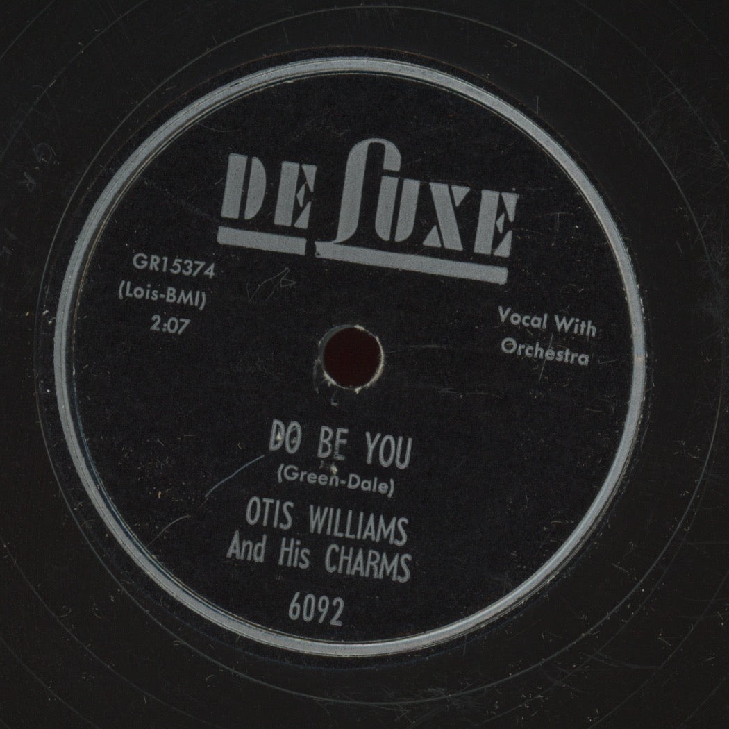 Doo Wop 78 - Otis Williams & The Charms - Do Be You / Rolling Home on Deluxe