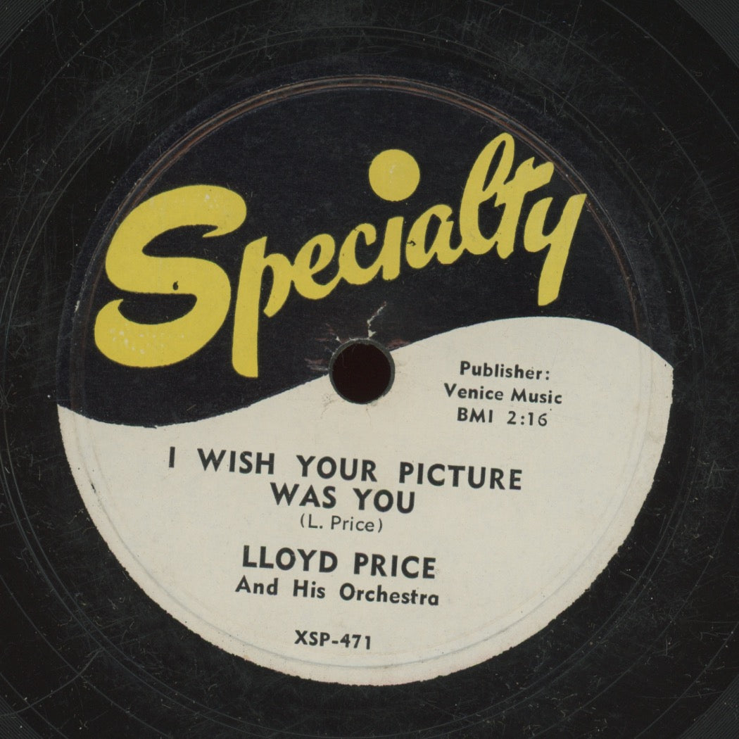 R&B Rocker 78 - Lloyd Price And His Orchestra - I Wish Your Picture Was You / Frog Legs on Specialty