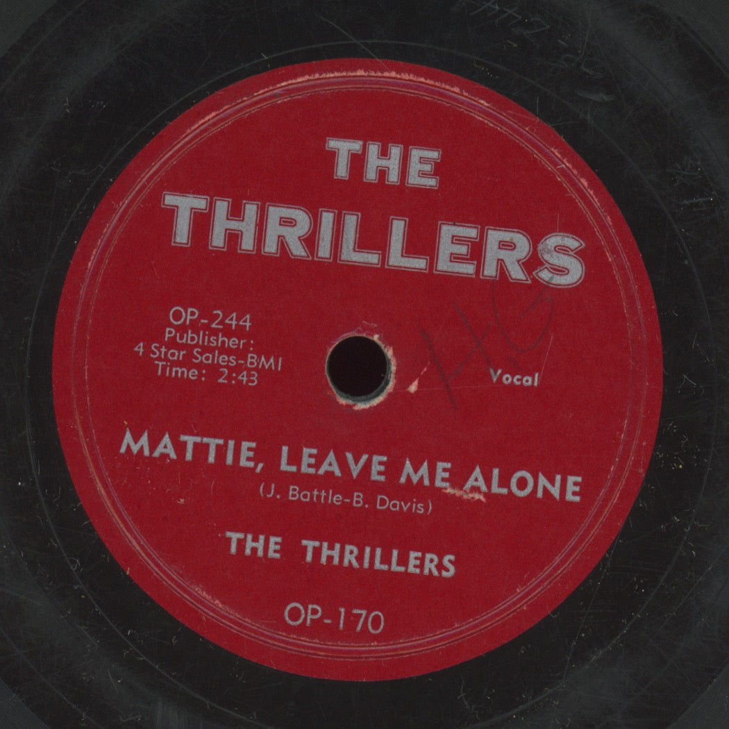 Doo Wop 78 - The Thrillers - The Drunkard / Mattie, Leave Me Alone on The Thrillers