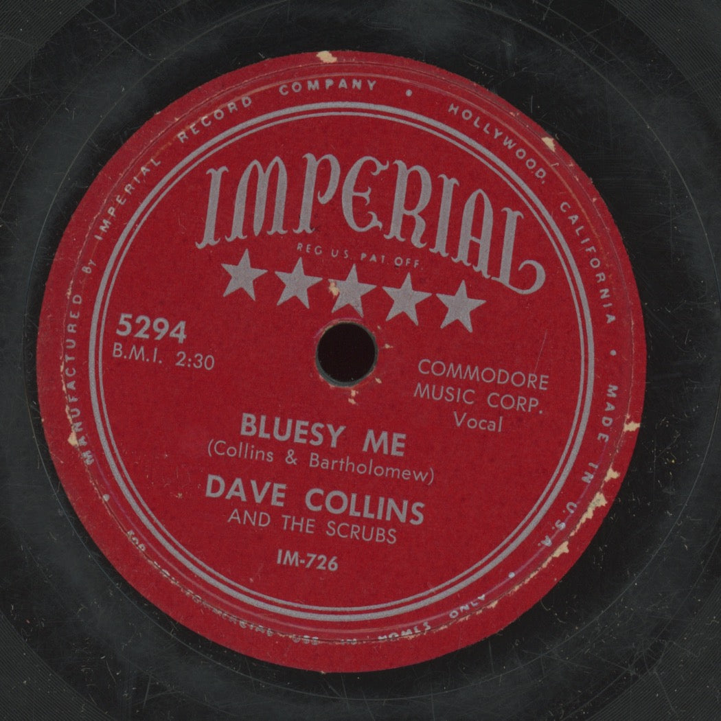 Doo-Wop 78 - Dave Collins And The Scrubs - Bluesy Me / Don't Break-A-My Heart on Imperial