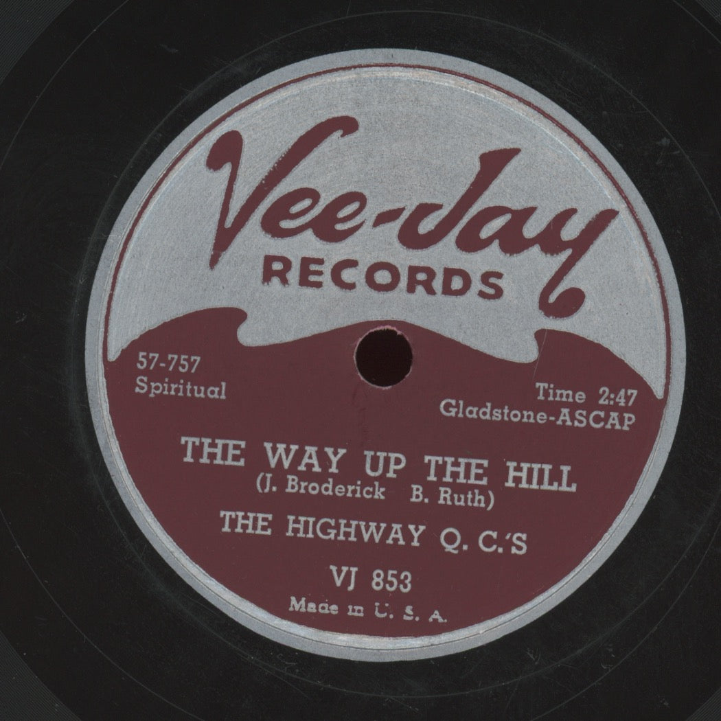 Gospel 78 - The Highway QC's - The Way Up The Hill / There's Something On My Mind on Vee-Jay
