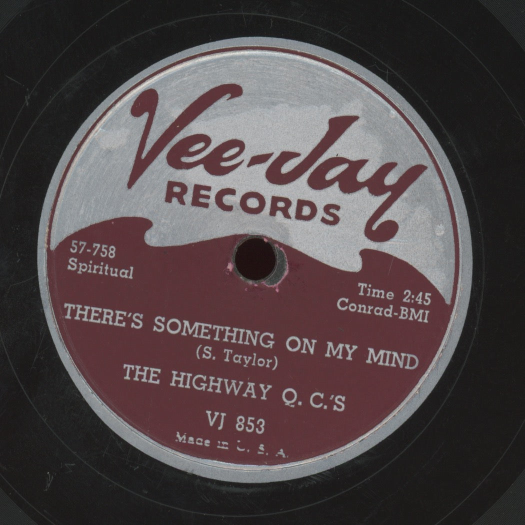 Gospel 78 - The Highway QC's - The Way Up The Hill / There's Something On My Mind on Vee-Jay