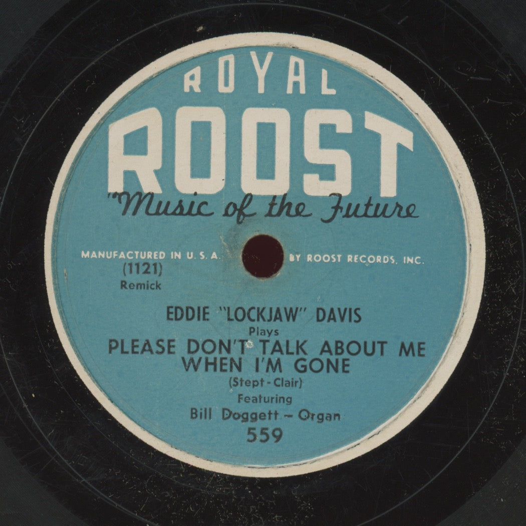 Blues 78 - Eddie "Lockjaw" Davis - Please Don't Talk About Me When I'm Gone / Blues In My Heart on Royal Roost