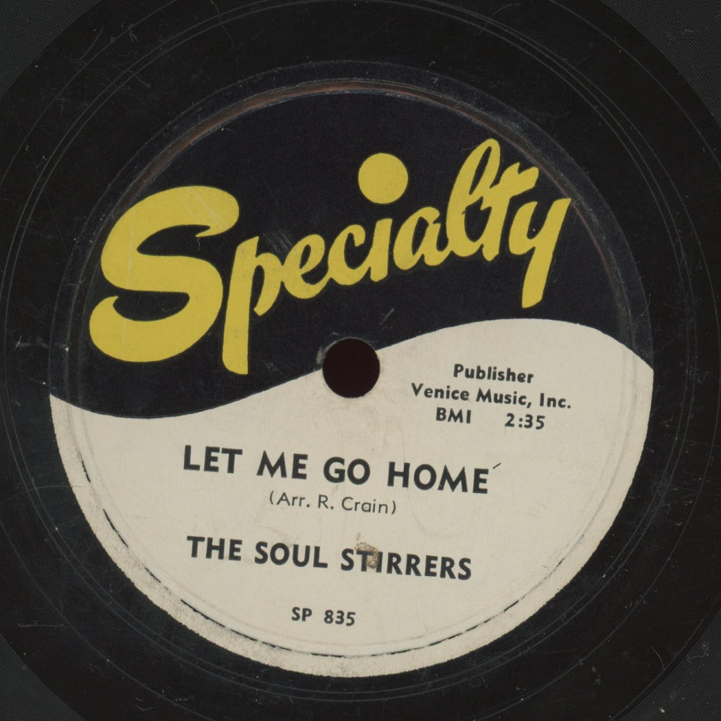 Gospel 78 - The Soul Stirrers (Sam Cooke) - Let Me Go Home / Just Another Day on Specialty