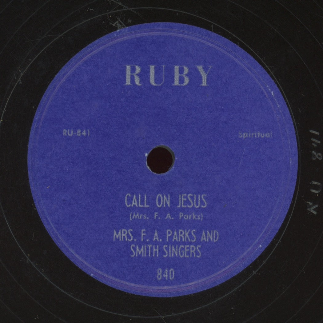 Gospel 78 - Mrs. F. A. Parks - After Awhile / Call On Jesus on Ruby