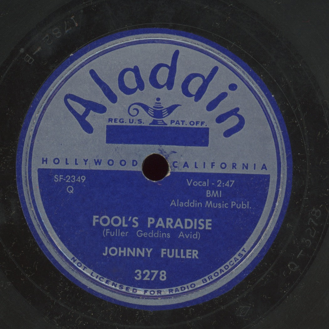 Blues 78 - Johnny Fuller - Johnny Ace's Last Letter / Fool's Paradise on Aladdin