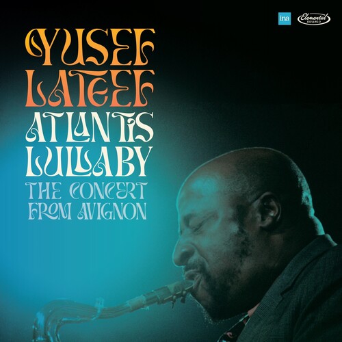 Yusef Lateef - Atlantis Lullaby: The Concert From Avignon [2LP] [DAMAGED]