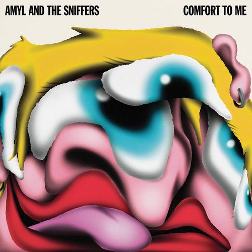 Amyl & Sniffers - Comfort To Me
