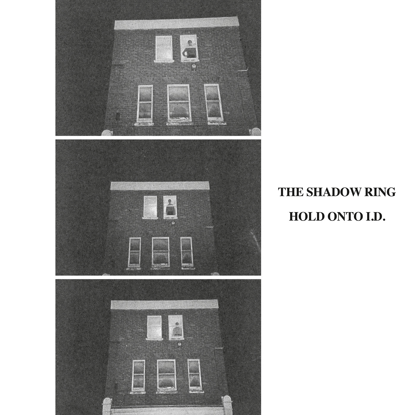 The Shadow Ring - Hold Onto I.D.