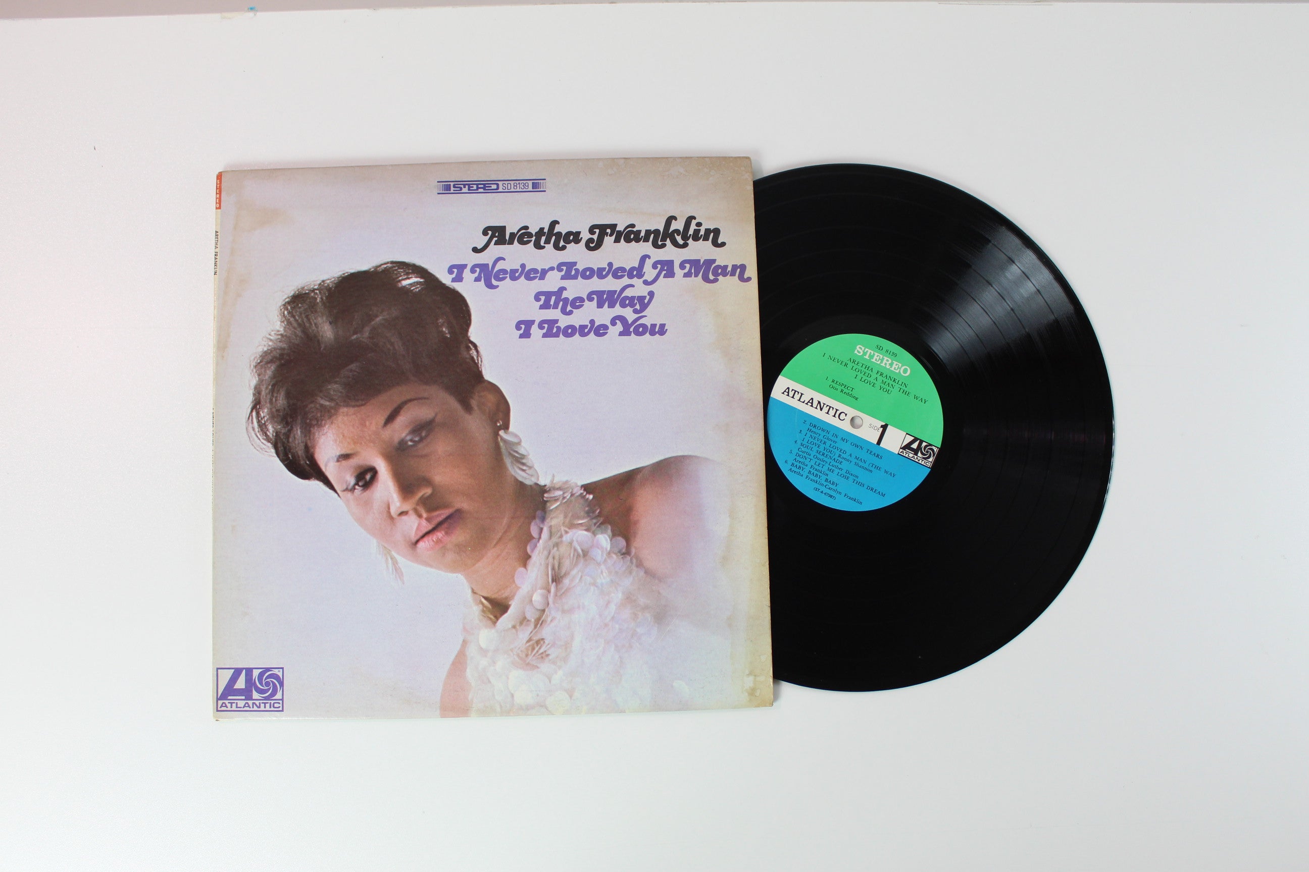 Aretha Franklin - I Never Loved A Man The Way I Love You on Atlantic