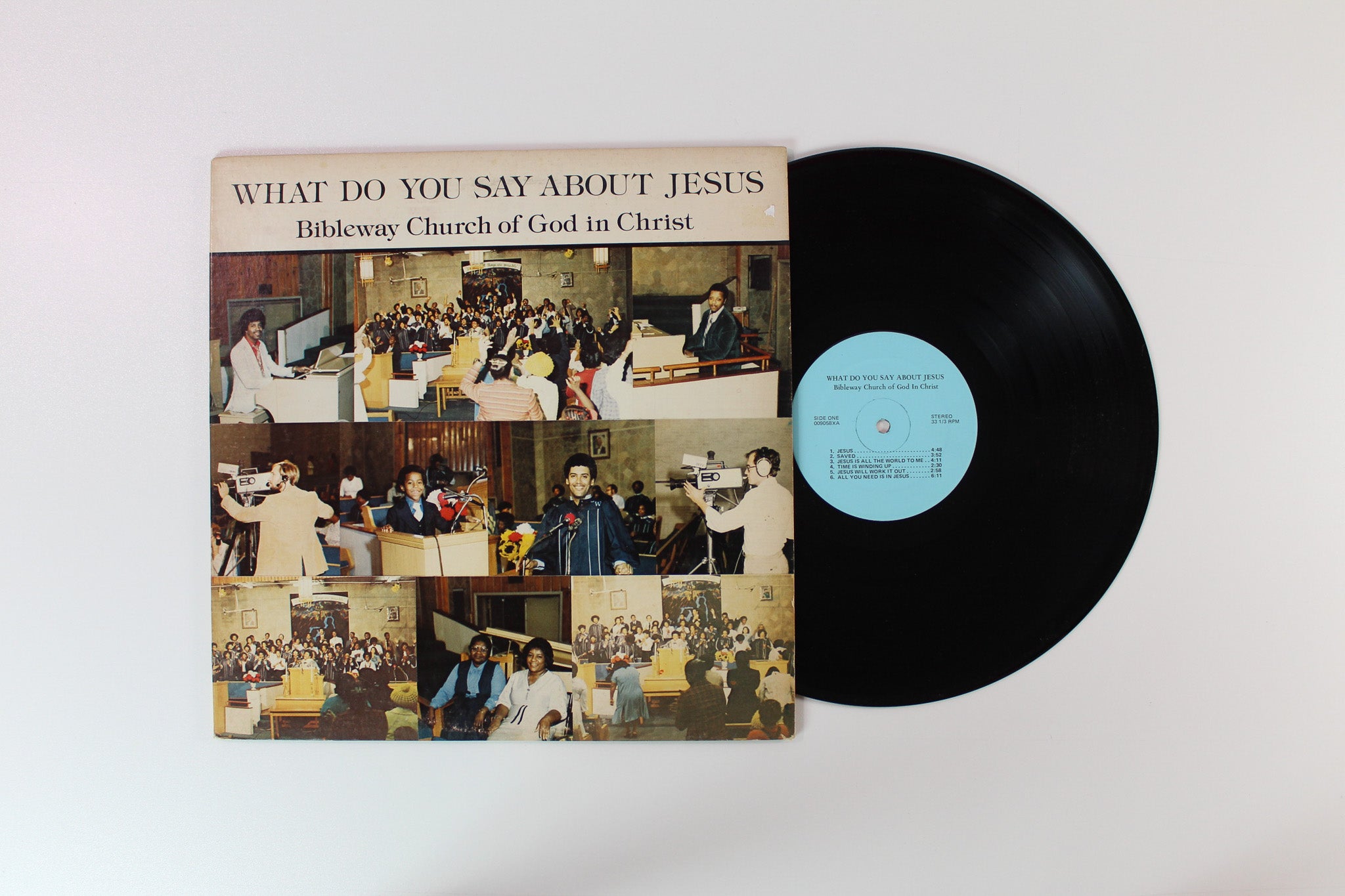 Bibleway Church Of God In Christ - What Do You Say About Jesus on QCA Custom Pressing