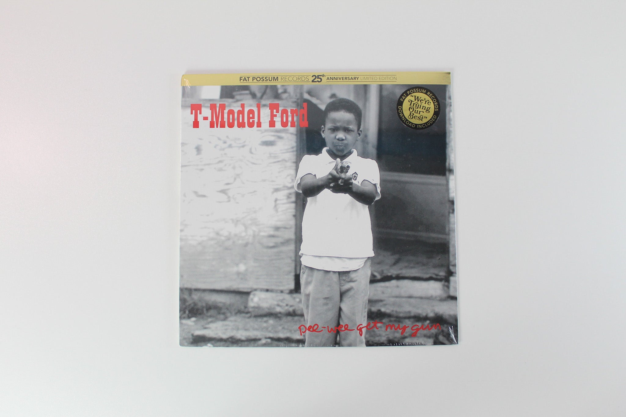 T-Model Ford - Pee-Wee Get My Gun on Fat Possum Records - Sealed