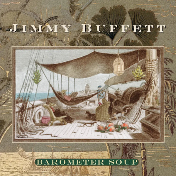 Jimmy Buffett - Barometer Soup