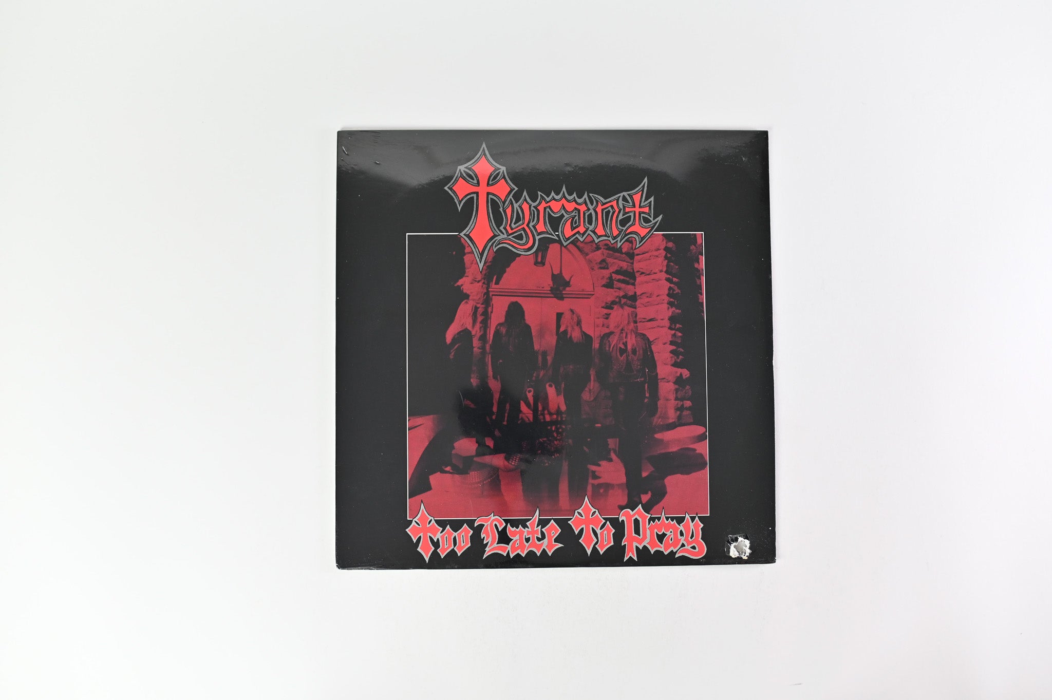 Tyrant - Too Late To Pray on Metal Blade Sealed