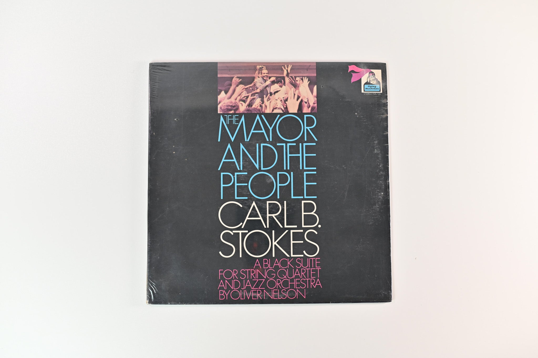 Carl B. Stokes - The Mayor And The People – A Black Suite For String Quartet And Jazz Orchestra on Flying Dutchman Sealed