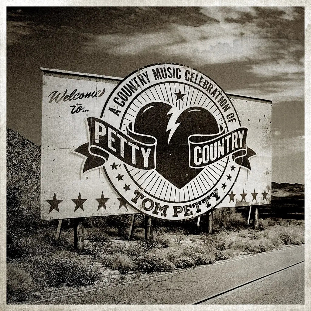[PRE-ORDER] Various - Petty Country: A Country Music Celebration Of Tom Petty [Release Date: 06/21/2024]