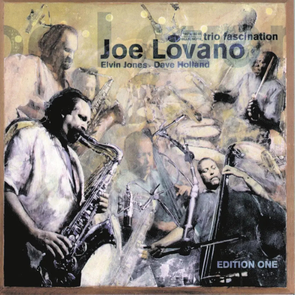 Joe Lovano - Trio Fascination [Blue Note Tone Poet Series]