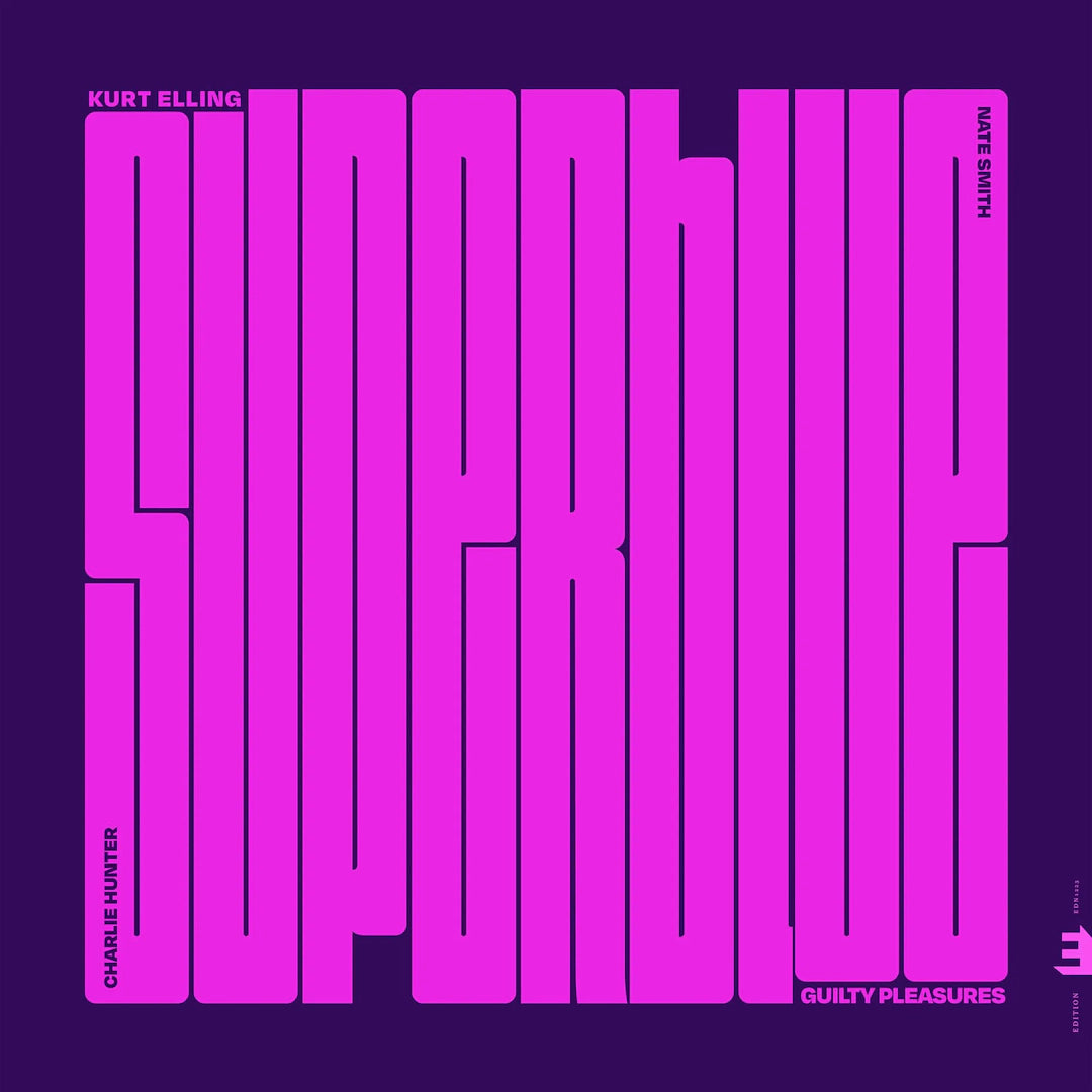 Kurt Elling - Superblue: Guilty Pleasures