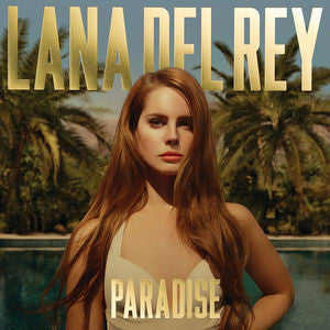 [DAMAGED] Lana Del Rey - Paradise