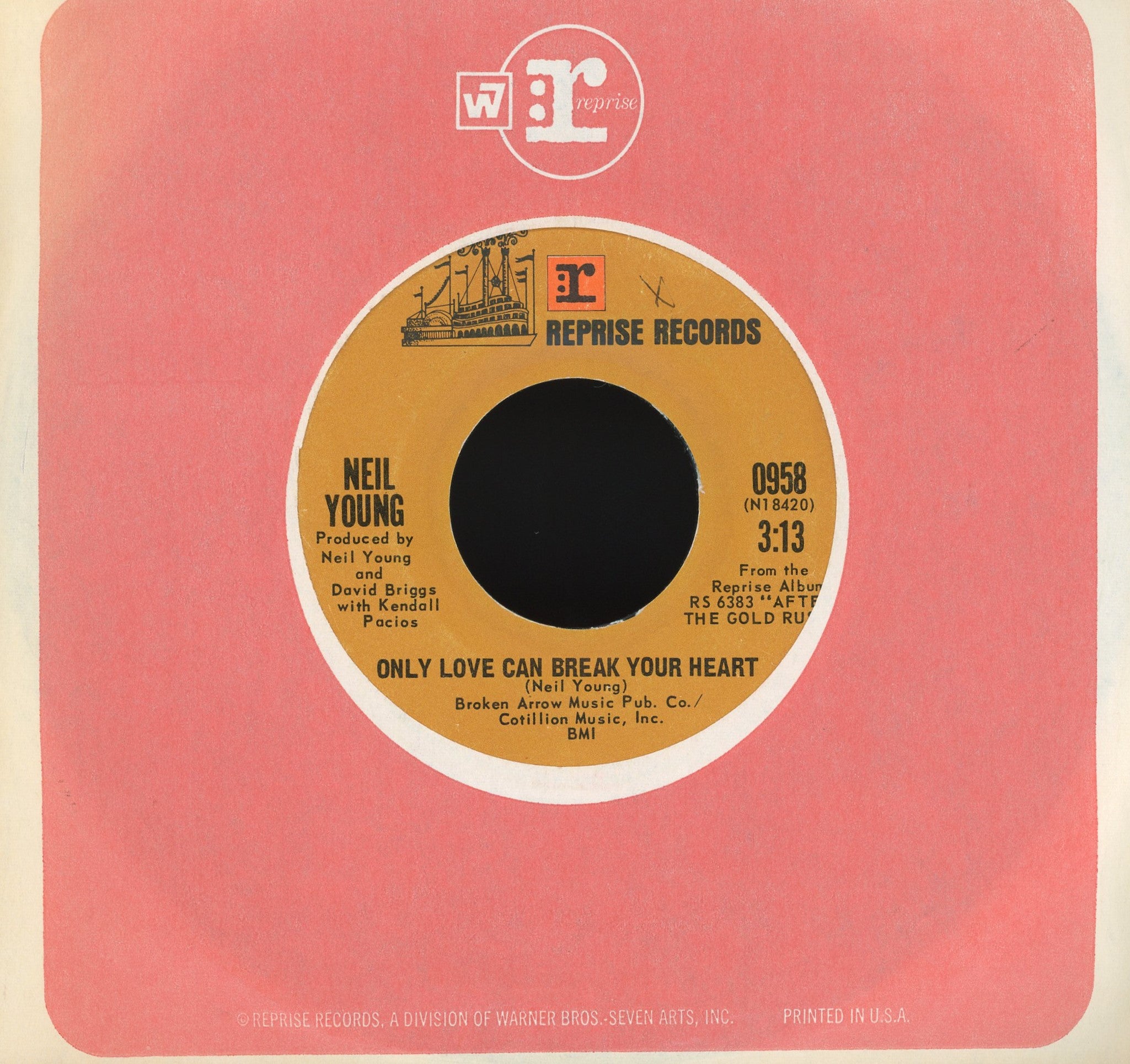 Neil Young - Only Love Can Break Your Heart on Reprise Records Rock 45