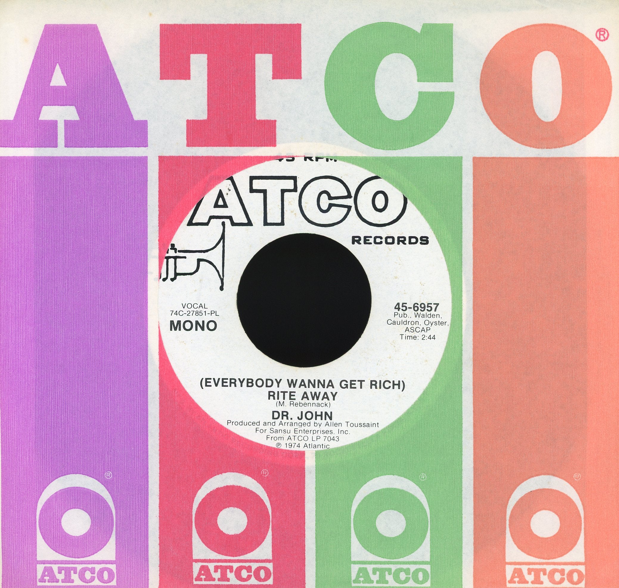 Dr. John - (Everybody Wanna Get Rich) Rite Away on ATCO Records Promo 45