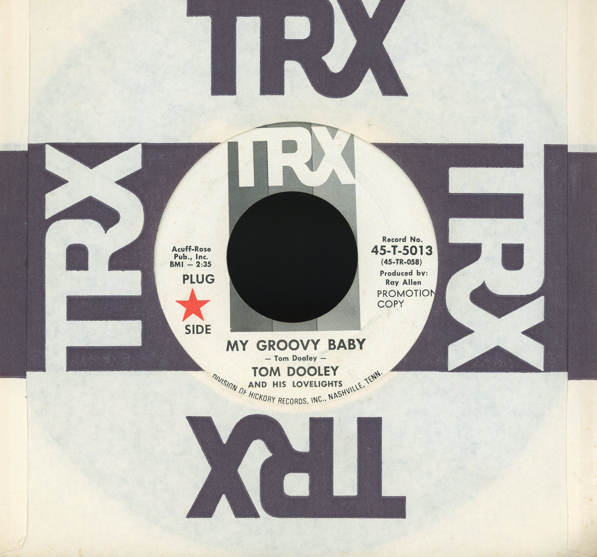 Tom Dooley And His Lovelights - My Groovy Baby / You'd Better Stop on TRX Promo Soul 45