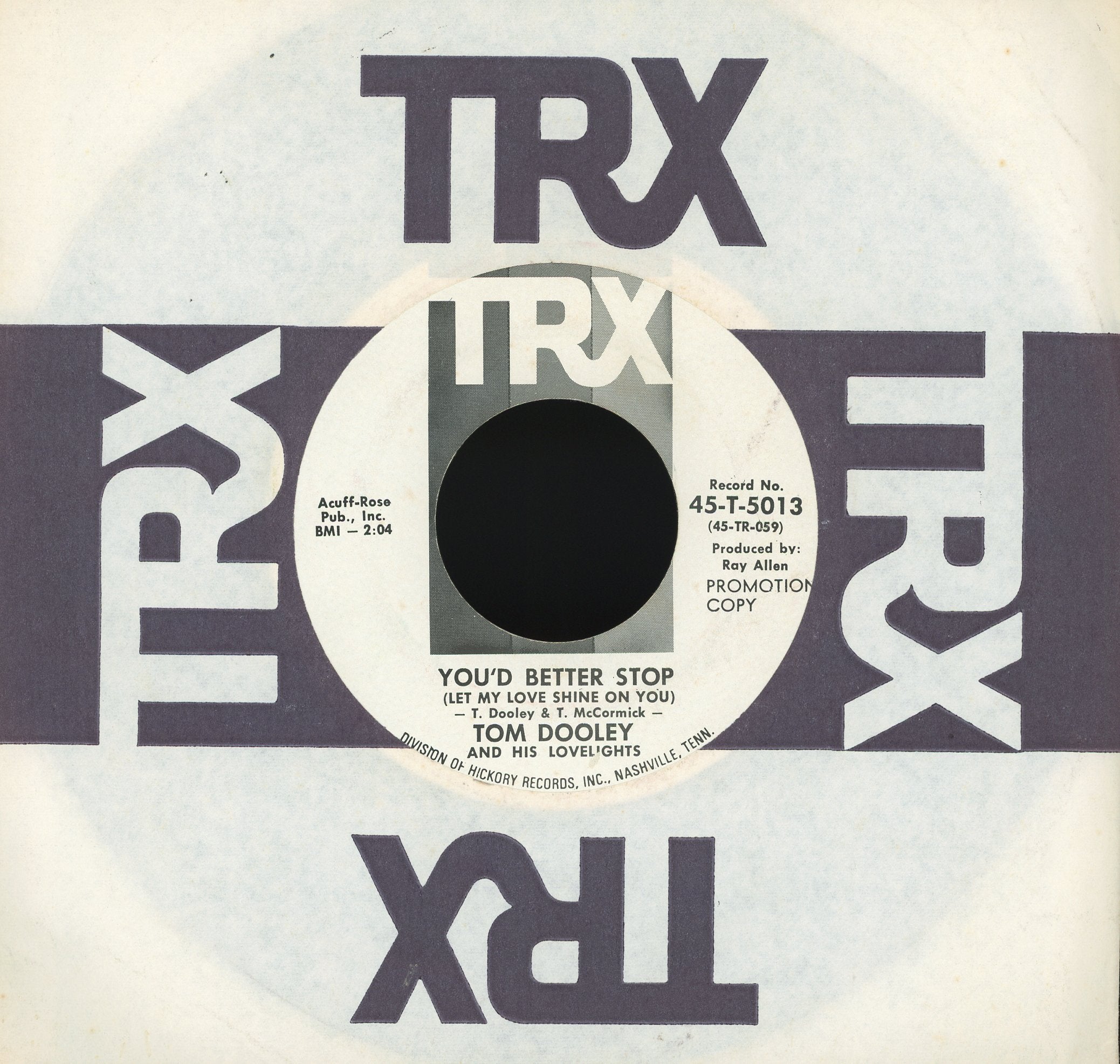 Tom Dooley And His Lovelights - My Groovy Baby / You'd Better Stop on TRX Promo Soul 45