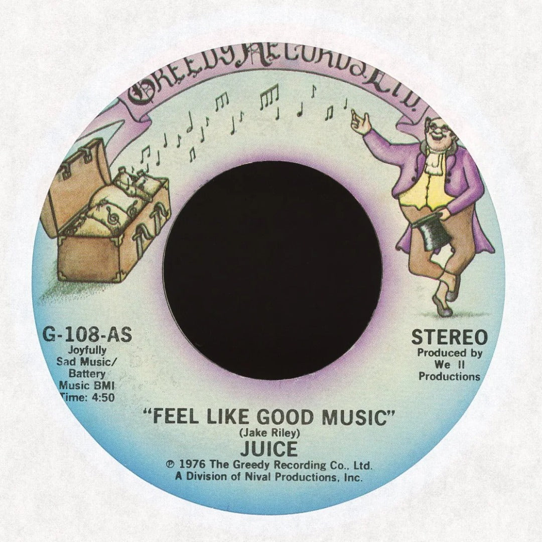 Juice - Feel Like Good Music / Catch A Groove on Greedy Records Ltd. Funk 45