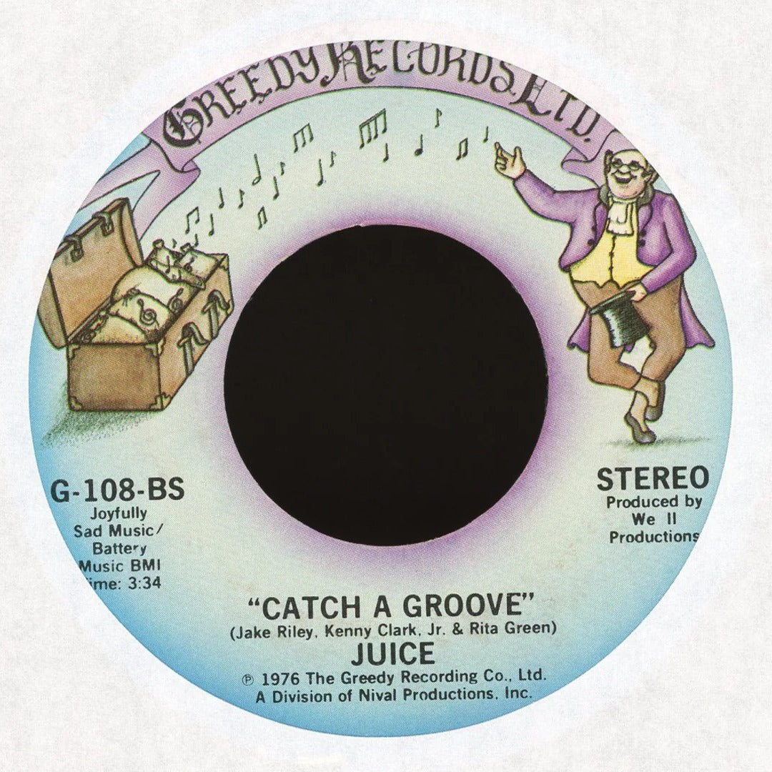 Juice - Feel Like Good Music / Catch A Groove on Greedy Records Ltd. Funk 45
