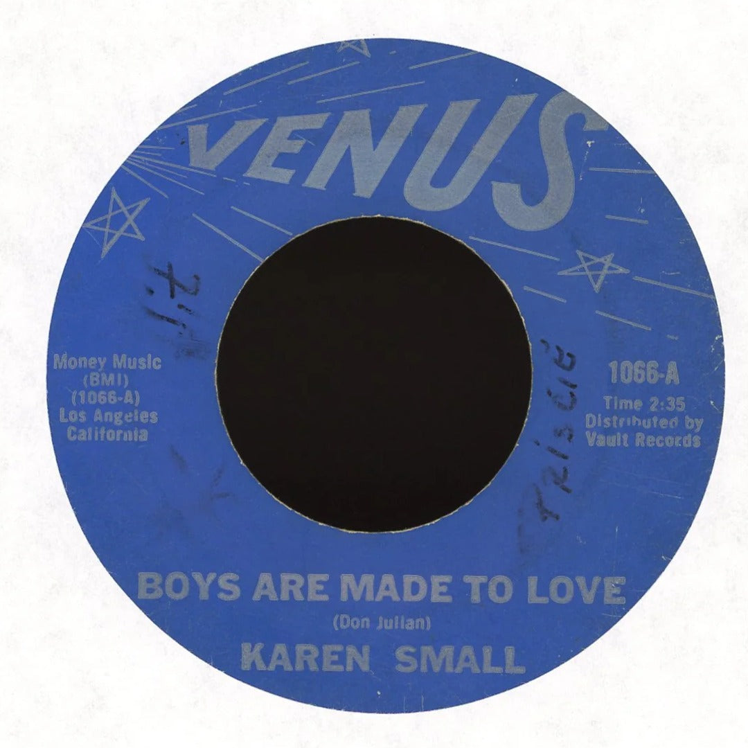 Karen Small - Hey Love / Boys Are Made To Love on Venus Northern Soul 45