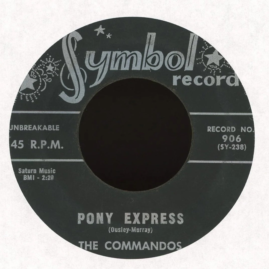 The Commandos - Pony Express / Groovy Feeling on Symbol Records R&B 45