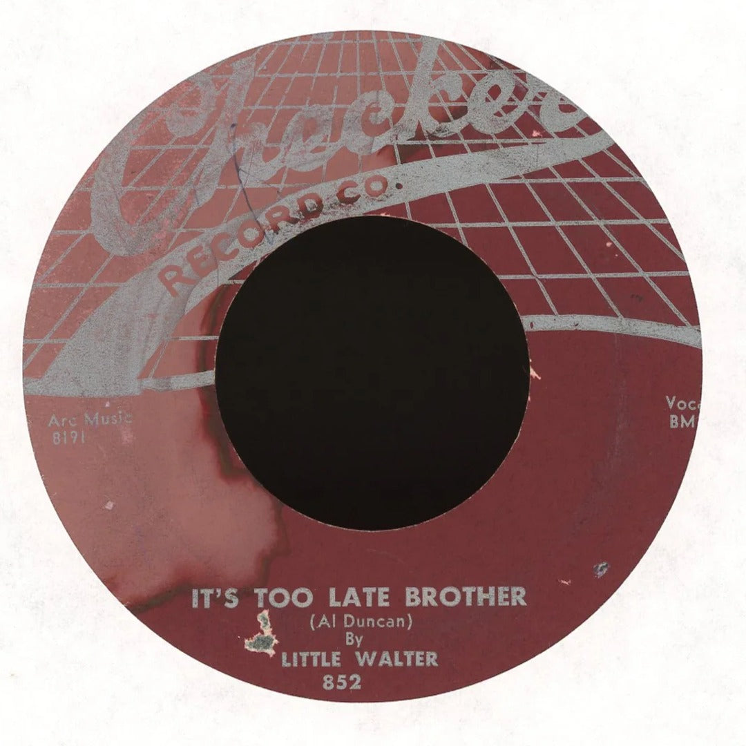 Little Walter - It's Too Late Brother / Take Me Back on Checker Blues 45