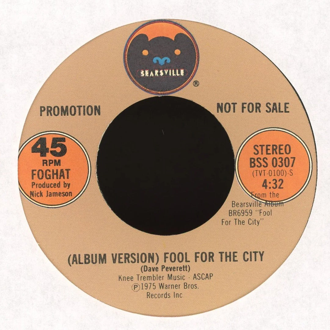 Foghat - Fool For The City on Bearsville - Promo Rock 45