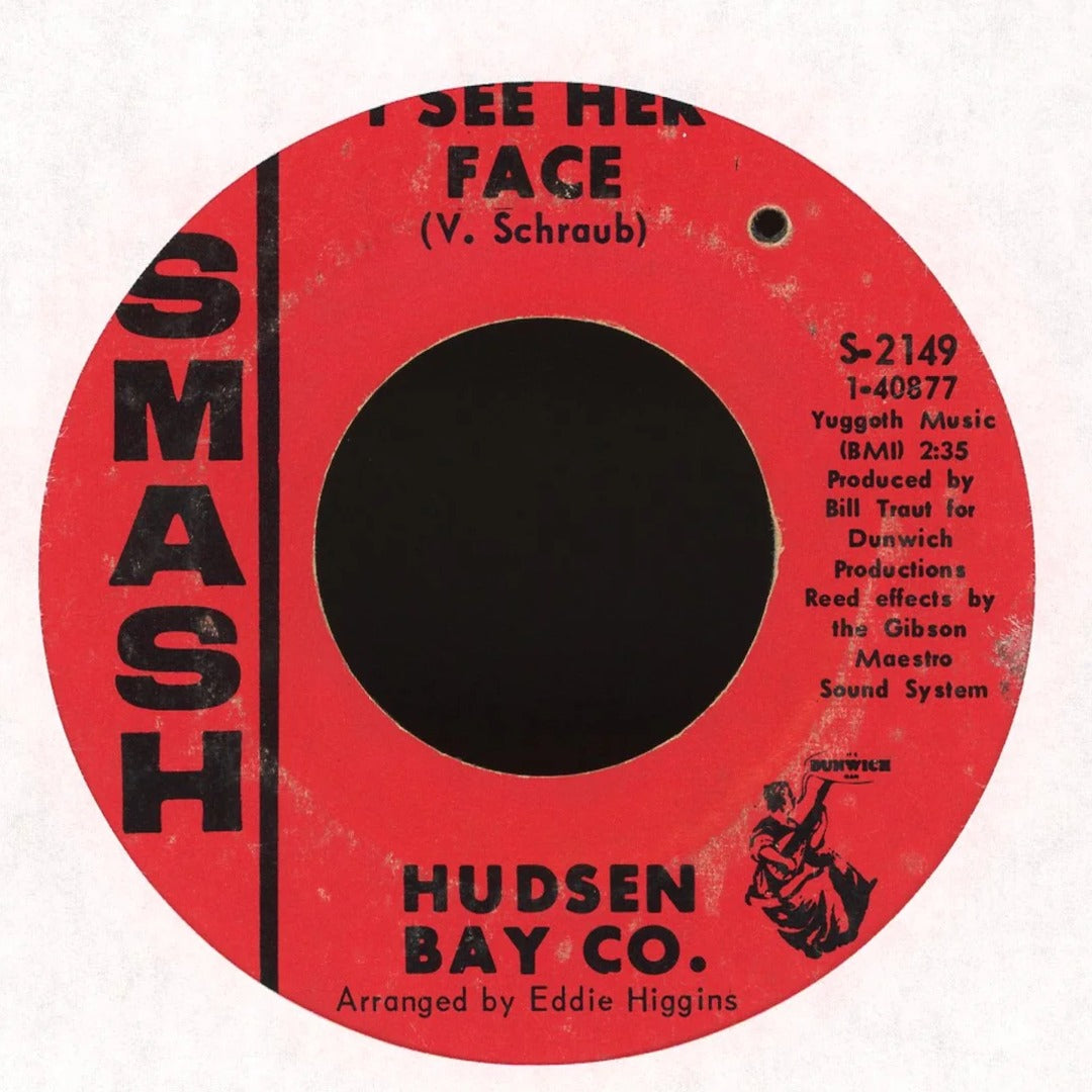 Hudsen Bay Co. - I See Her Face on Smash Records Rock 45