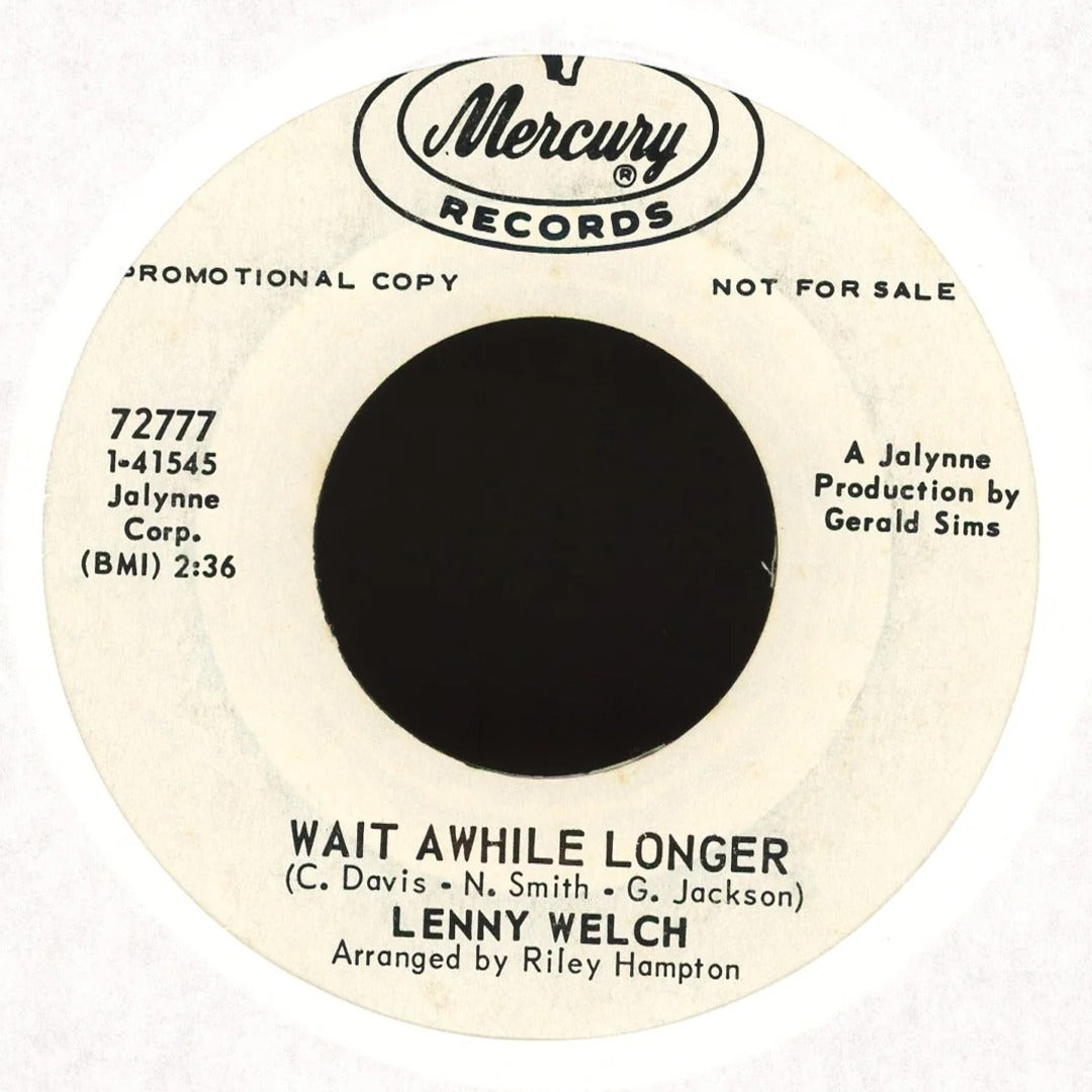 Lenny Welch - Wait Awhile Longer on Mercury - Promo Soul 45
