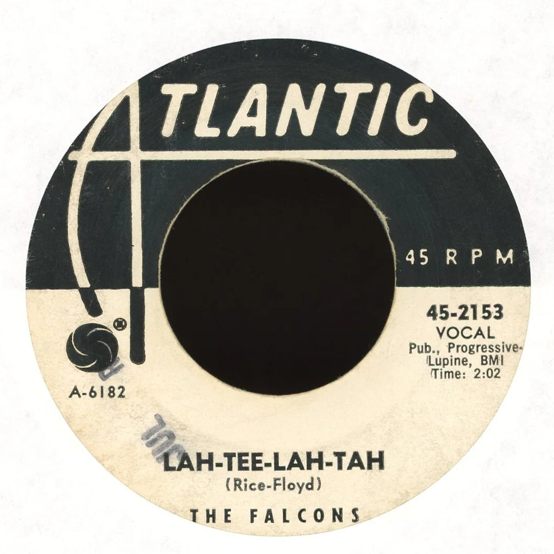 The Falcons - Lah-Tee-Lah-Tah on Atlantic R&B Doo Wop 45