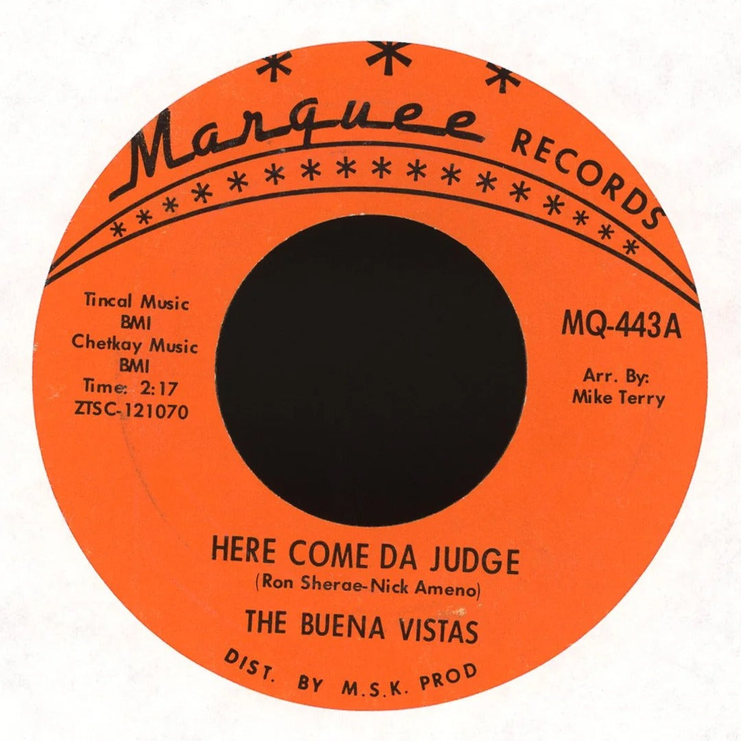 The Buena Vistas - Here Come Da Judge / Big Red on Marquee Records Soul 45