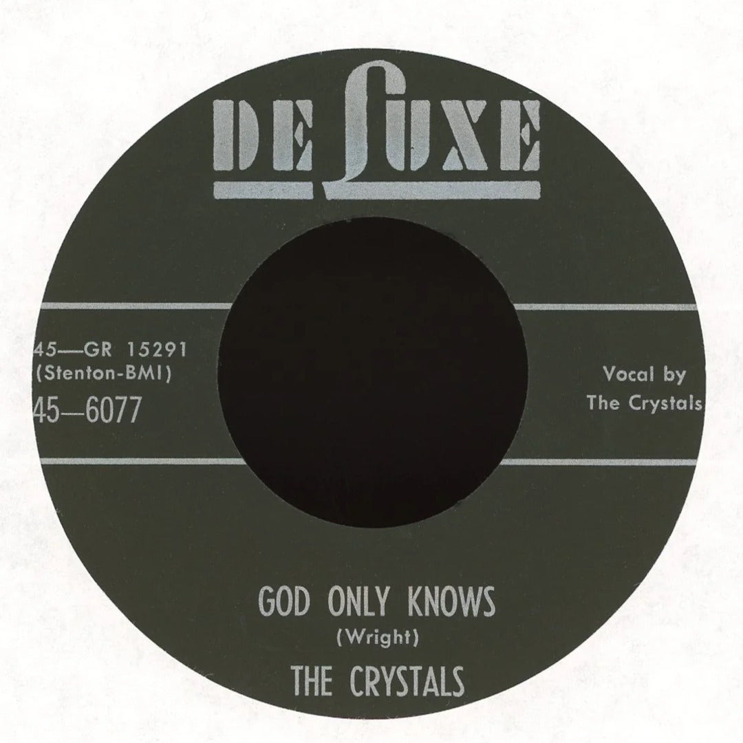 The Crystals - My Girl / God Only Knows on DeLuxe R&B Doo Wop 45 Reissue
