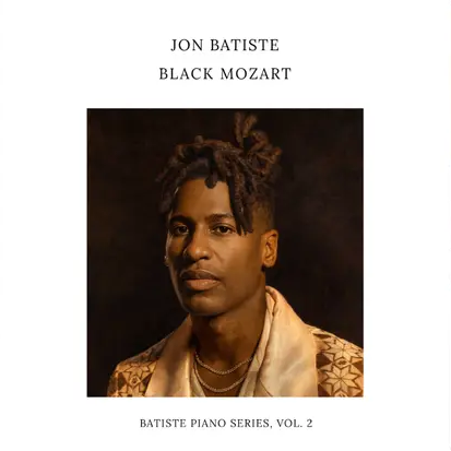 Jon Batiste - Black Mozart