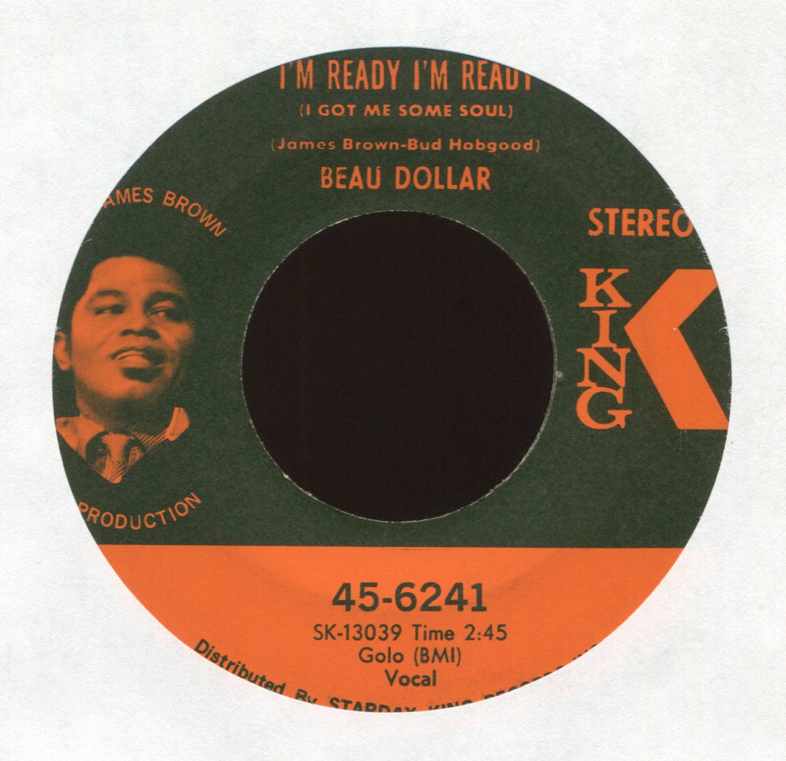 Beau Dollar - I'm Ready I'm Ready (I Got Me Some Soul) on King Soul Funk 45
