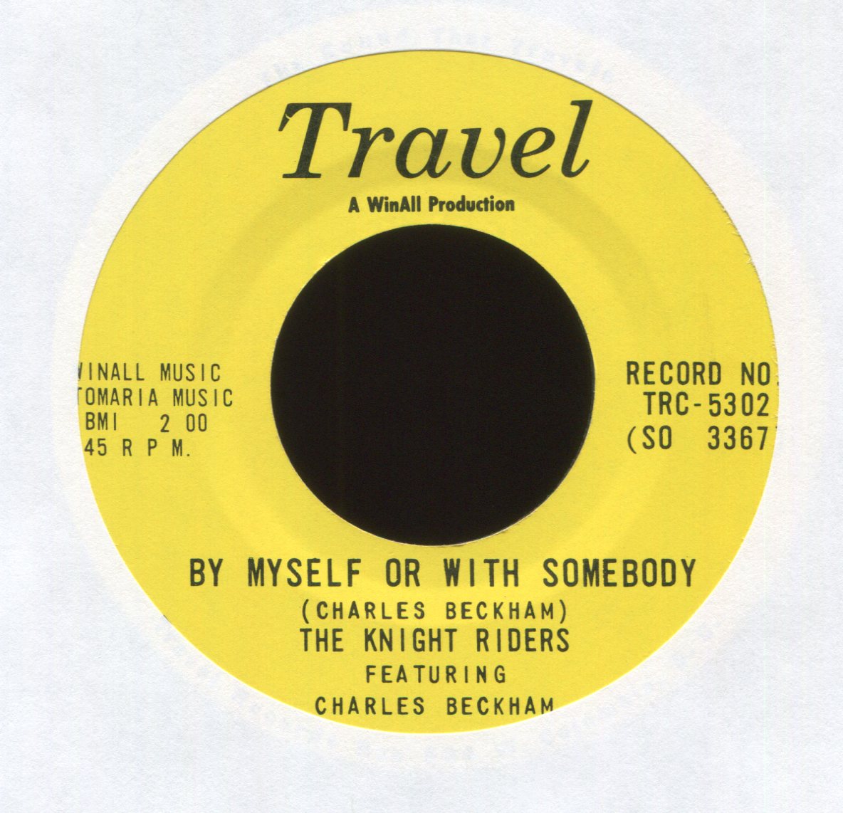Charles Beckham & The Knight Riders - By Myself or With Somebody on Travel Rockabilly 45