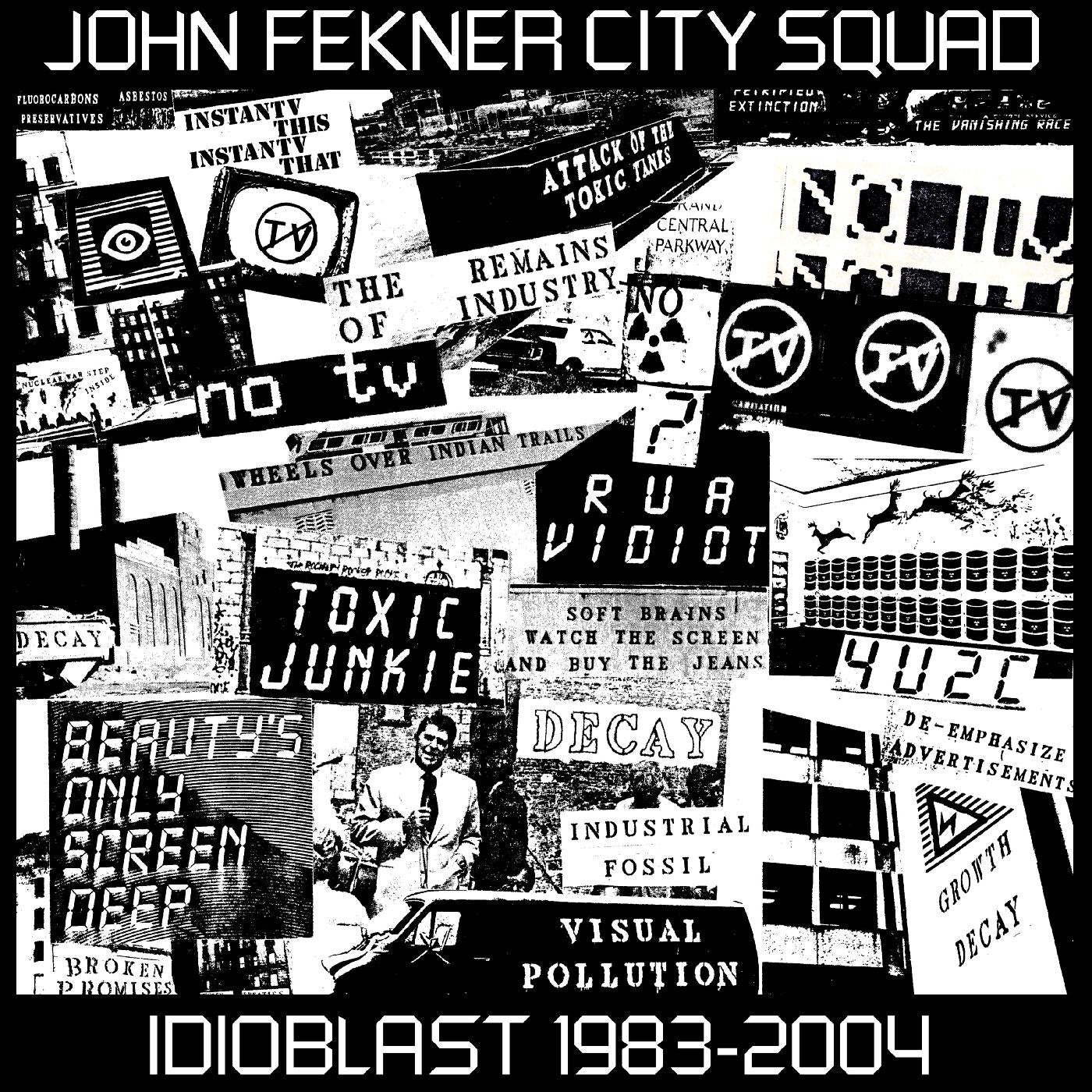 John Fekner - Idioblast 1983-2004