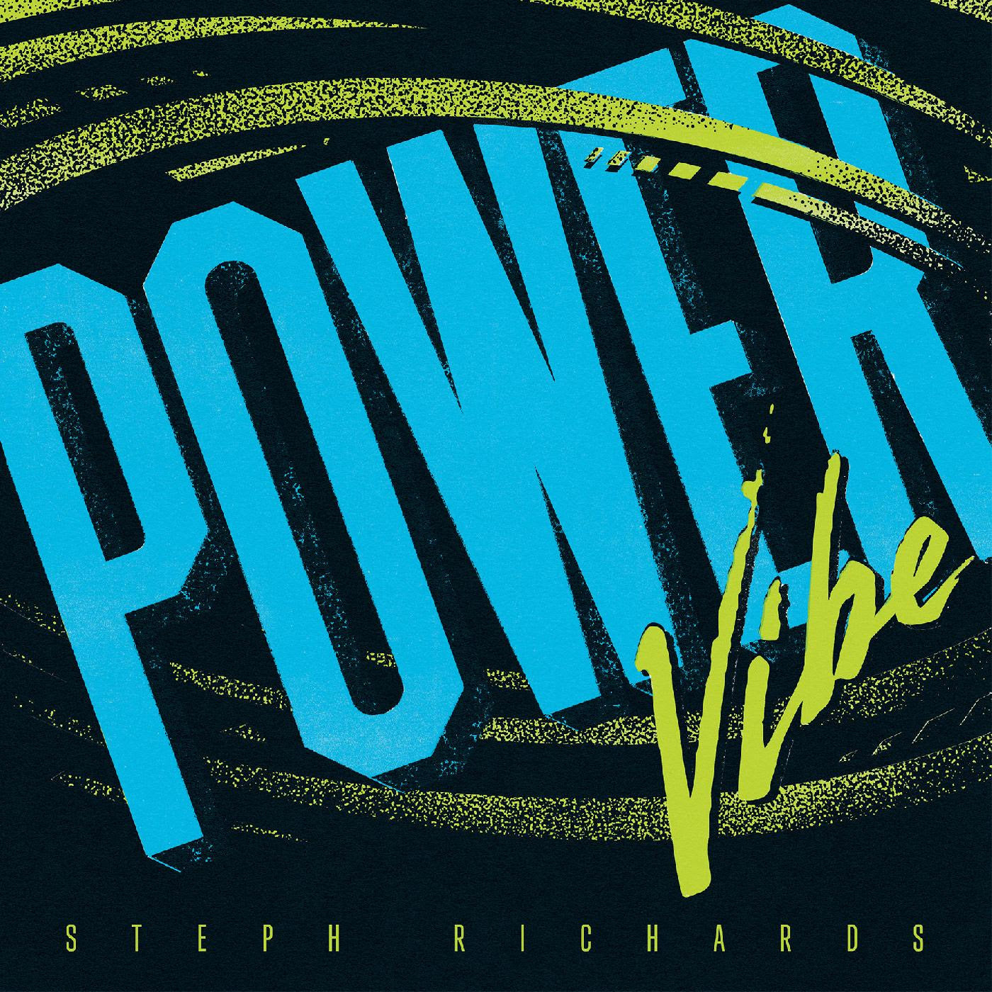 Steph Richards Power Vibe